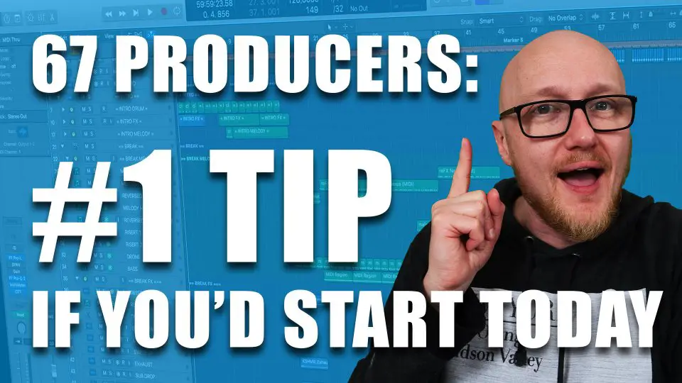 #1 Music production tips for beginners: 67 producers answer